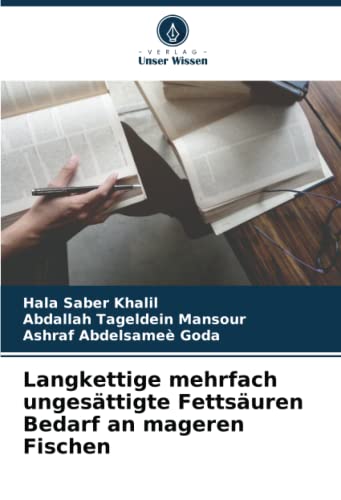 Stock image for Langkettige mehrfach ungesttigte Fettsuren Bedarf an mageren Fischen -Language: german for sale by GreatBookPrices