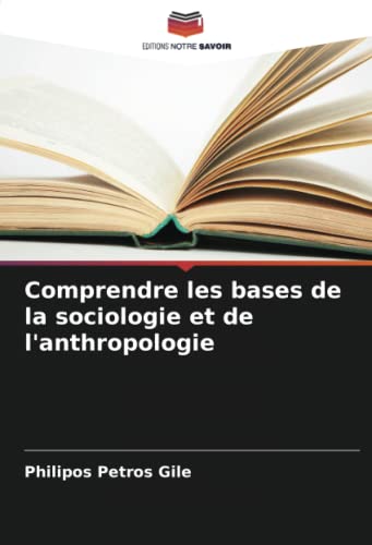 Stock image for Comprendre les bases de la sociologie et de l'anthropologie for sale by BuchWeltWeit Ludwig Meier e.K.