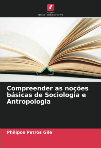 Stock image for Compreender as noes bsicas de Sociologia e Antropologia for sale by BuchWeltWeit Ludwig Meier e.K.