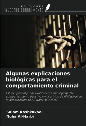 Imagen de archivo de Algunas explicaciones biolgicas para el comportamiento criminal a la venta por BuchWeltWeit Ludwig Meier e.K.