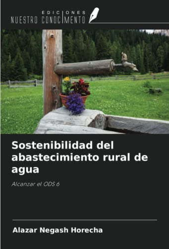 Imagen de archivo de Sostenibilidad del abastecimiento rural de agua a la venta por BuchWeltWeit Ludwig Meier e.K.