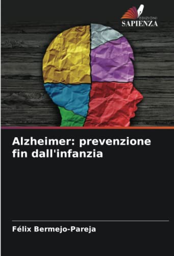 9786205476567: Alzheimer: prevenzione fin dall'infanzia