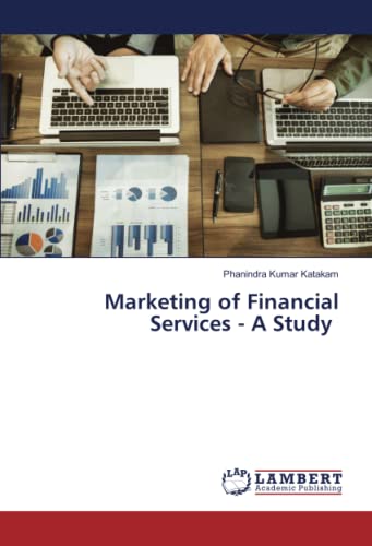 Beispielbild fr Marketing of Financial Services - A Study zum Verkauf von BuchWeltWeit Ludwig Meier e.K.