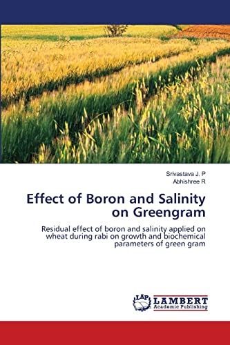 Stock image for Effect of Boron and Salinity on Greengram for sale by Chiron Media