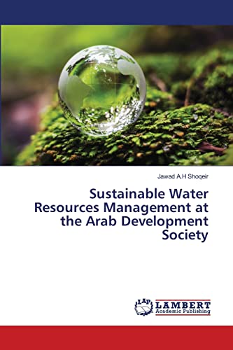 9786205498477: Sustainable Water Resources Management at the Arab Development Society