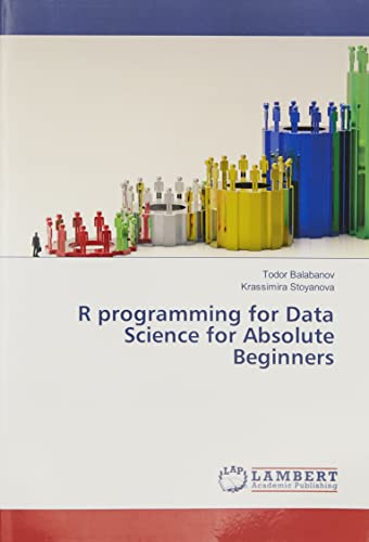 Beispielbild fr R programming for Data Science for Absolute Beginners zum Verkauf von Buchpark