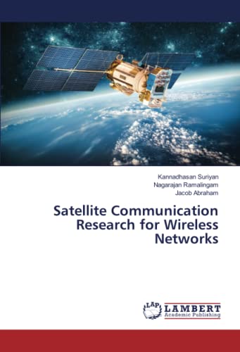 9786205499641: Satellite Communication Research for Wireless Networks