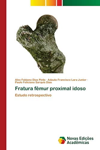 Stock image for Fratura f?mur proximal idoso for sale by PBShop.store US