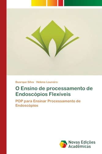 Imagen de archivo de O Ensino de processamento de Endoscpios Flexveis a la venta por GreatBookPrices