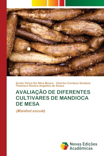 Stock image for Avalia??o de Diferentes Cultivares de Mandioca de Mesa for sale by PBShop.store US