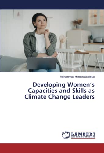 Stock image for Developing Women's Capacities and Skills as Climate Change Leaders for sale by Chiron Media