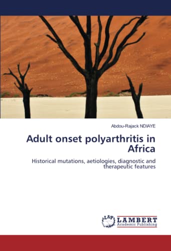 Imagen de archivo de Adult onset polyarthritis in Africa a la venta por BuchWeltWeit Ludwig Meier e.K.