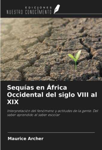 Stock image for Sequas en frica Occidental del siglo VIII al XIX for sale by BuchWeltWeit Ludwig Meier e.K.