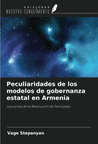 Stock image for Peculiaridades de los modelos de gobernanza estatal en Armenia for sale by BuchWeltWeit Ludwig Meier e.K.