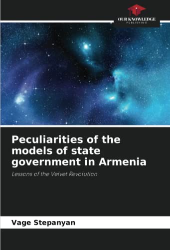 Stock image for Peculiarities of the models of state government in Armenia for sale by PBShop.store US