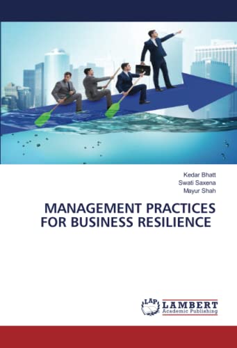 Stock image for MANAGEMENT PRACTICES FOR BUSINESS RESILIENCE for sale by GF Books, Inc.