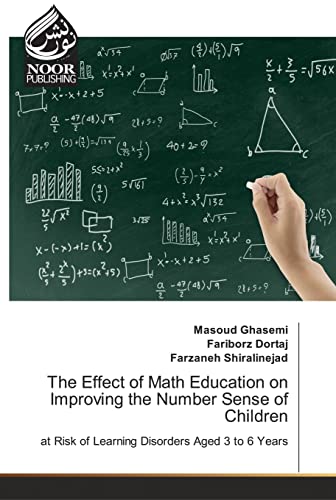 9786205634189: The Effect of Math Education on Improving the Number Sense of Children: at Risk of Learning Disorders Aged 3 to 6 Years