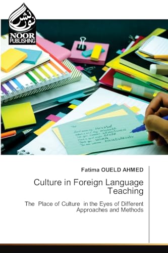 Stock image for Culture in Foreign Language Teaching : The Place of Culture in the Eyes of Different Approaches and Methods for sale by AHA-BUCH GmbH