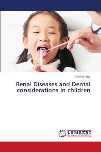 Stock image for Renal Diseases and Dental considerations in children for sale by Ria Christie Collections