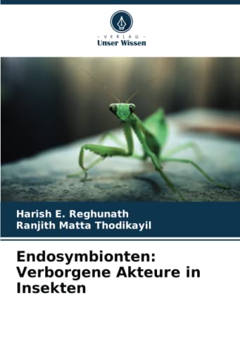 Stock image for Endosymbionten: Verborgene Akteure in Insekten for sale by Ria Christie Collections
