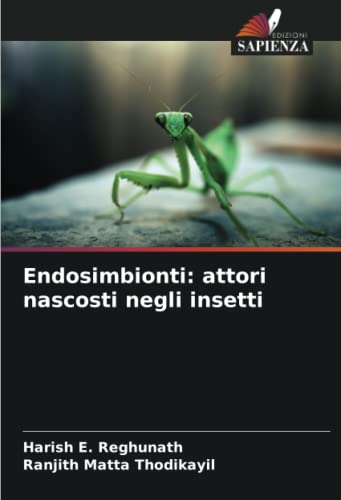 Stock image for Endosimbionti: attori nascosti negli insetti for sale by Ria Christie Collections
