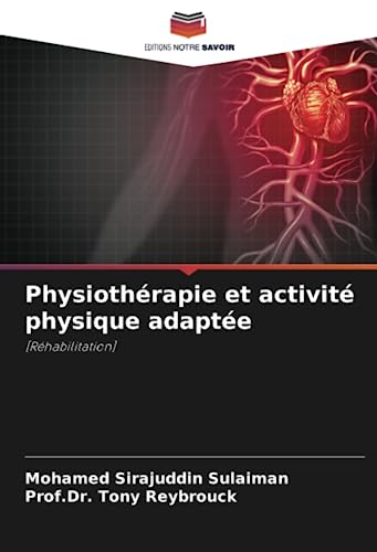 Stock image for Physioth?rapie et activit? physique adapt?e for sale by PBShop.store US