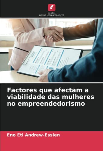 Stock image for Factores que afectam a viabilidade das mulheres no empreendedorismo for sale by Books Puddle