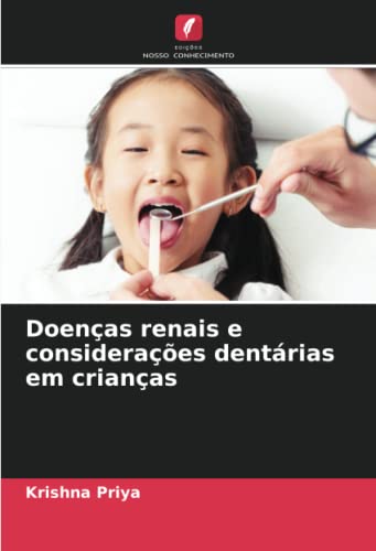 Stock image for Doenças renais e considerações dentárias em crianças for sale by Ria Christie Collections