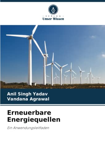 9786205679012: Erneuerbare Energiequellen: Ein Anwendungsleitfaden (German Edition)