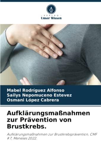 Stock image for Aufklrungsmanahmen zur Prvention von Brustkrebs. -Language: german for sale by GreatBookPrices