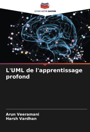 Stock image for L'UML de l'apprentissage profond (French Edition) for sale by GF Books, Inc.