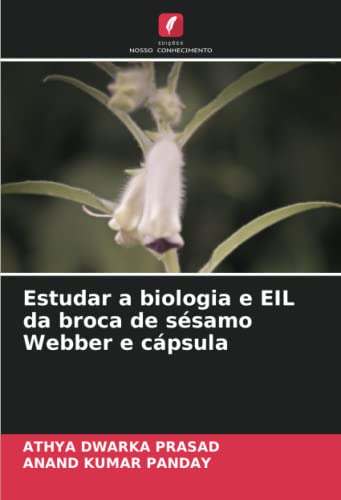 9786205731475: Estudar a biologia e EIL da broca de ssamo Webber e cpsula (Portuguese Edition)
