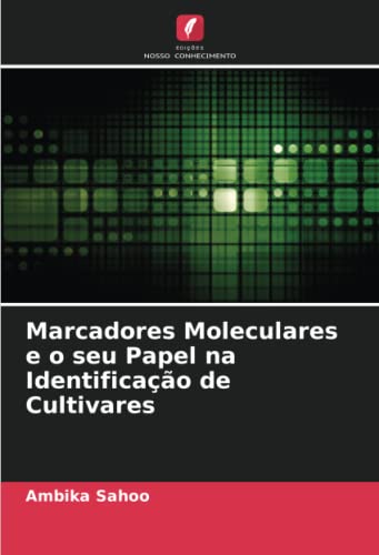 9786205737026: Marcadores Moleculares e o seu Papel na Identificao de Cultivares