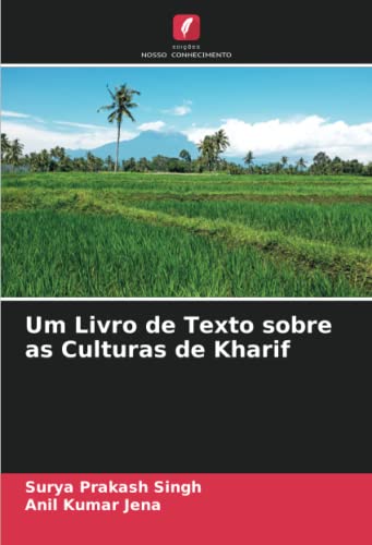 Stock image for Um Livro de Texto sobre as Culturas de Kharif (Portuguese Edition) for sale by Ria Christie Collections