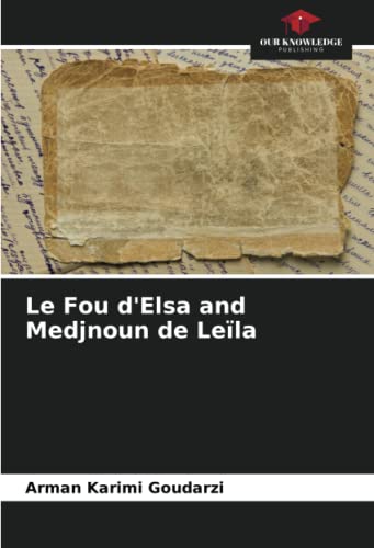 Stock image for Le Fou d'Elsa and Medjnoun de Le?la for sale by PBShop.store US
