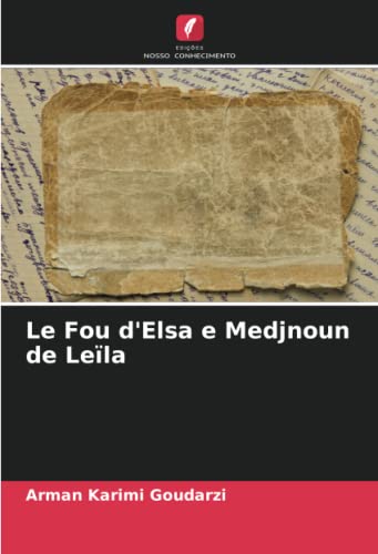 Stock image for Le Fou d'Elsa e Medjnoun de Le?la for sale by PBShop.store US