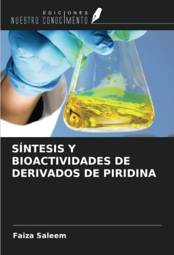 Stock image for SNTESIS Y BIOACTIVIDADES DE DERIVADOS DE PIRIDINA for sale by BuchWeltWeit Ludwig Meier e.K.