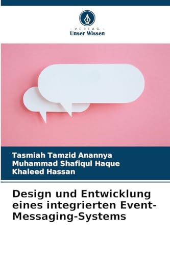 Immagine dell'editore per Design und Entwicklung eines integrierten Event-Messaging-Systems (German Edition) venduto da California Books