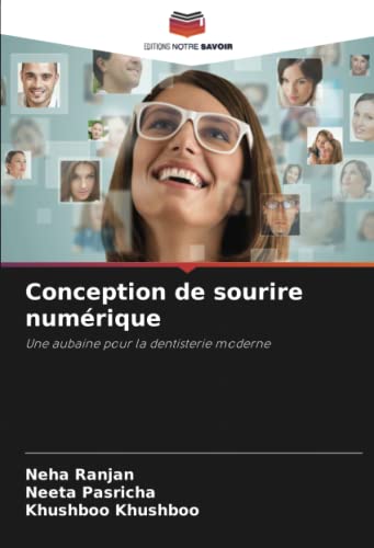 Stock image for Conception de sourire numrique: Une aubaine pour la dentisterie moderne (French Edition) for sale by ALLBOOKS1