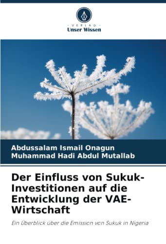 Stock image for Der Einfluss von Sukuk-Investitionen auf die Entwicklung der VAE-Wirtschaft for sale by PBShop.store US