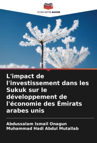 9786205799765: L'impact de l'investissement dans les Sukuk sur le dveloppement de l'conomie des mirats arabes unis (French Edition)