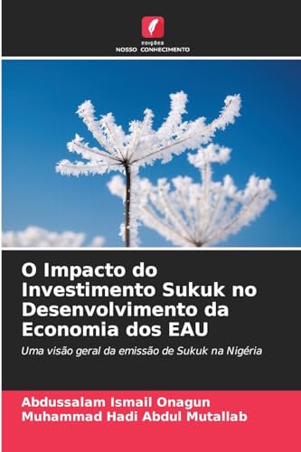 Beispielbild fr O Impacto do Investimento Sukuk no Desenvolvimento da Economia dos EAU zum Verkauf von Ria Christie Collections
