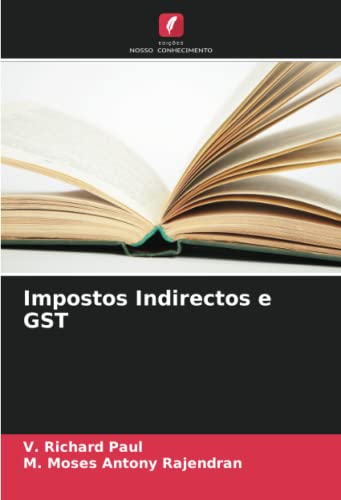 Stock image for Impostos Indirectos e GST (Portuguese Edition) for sale by Mispah books