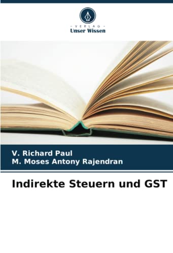 Stock image for Indirekte Steuern und GST (German Edition) for sale by Mispah books