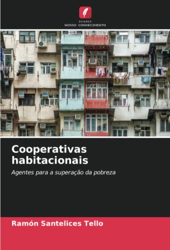 Beispielbild fr Cooperativas habitacionais: Agentes para a superação da pobreza zum Verkauf von WorldofBooks
