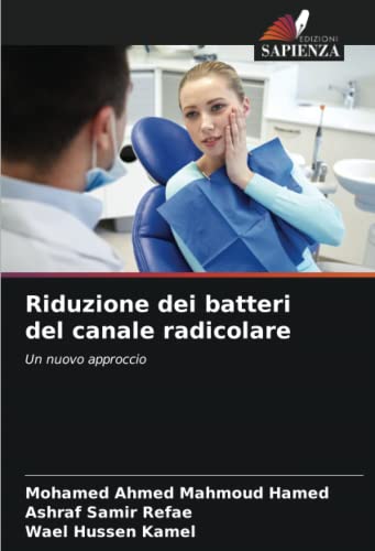 Beispielbild fr Riduzione dei batteri del canale radicolare: Un nuovo approccio (Italian Edition) zum Verkauf von Ria Christie Collections