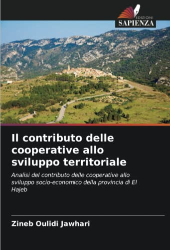 Stock image for Il contributo delle cooperative allo sviluppo territoriale for sale by PBShop.store US