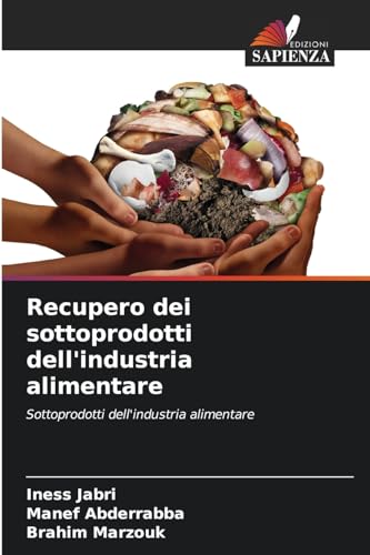 Imagen de archivo de Recupero dei sottoprodotti dell'industria alimentare a la venta por GreatBookPrices