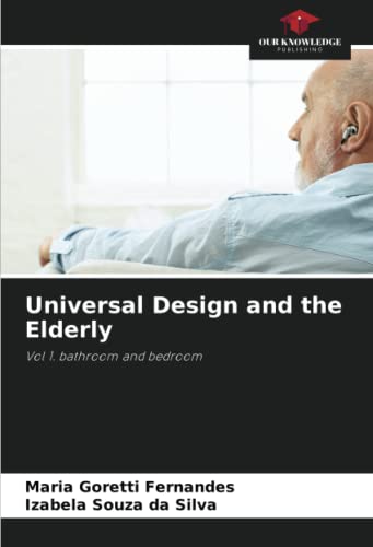 Stock image for Universal Design and the Elderly for sale by GreatBookPrices