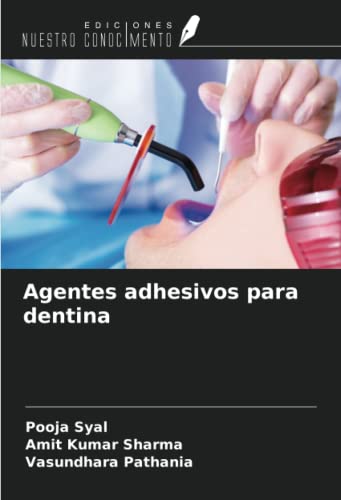 9786205886861: Agentes adhesivos para dentina